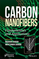 Carbon Nanofibers: Fundamentals and Applications 1119768810 Book Cover