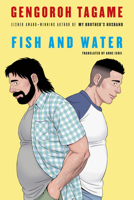 Fish and Water (Pantheon Graphic Library) 0593702220 Book Cover