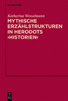 Mythische Erzählstrukturen in Herodots "Historien" 3110239116 Book Cover