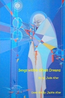 Songs within Ghost Dreams 145832818X Book Cover