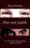 Flirt mit Judith 3833489650 Book Cover