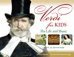 Verdi for Kids: His Life and Music with 21 Activities (48) 1613745001 Book Cover