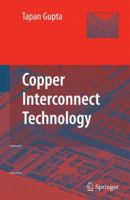 Copper Interconnect Technology 1441900756 Book Cover