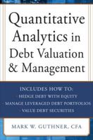 Quantitative Analytics in Debt Valuation & Management 0071790616 Book Cover