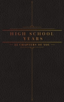 25 Chapters Of You: High School Years 1733196315 Book Cover