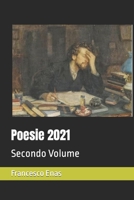 Poesie 2021: Secondo Volume B09G9HY1X6 Book Cover