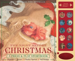 The Night Before Christmas Press and Play Storybook: The Classic Edition Hardcover Book Narrated by Jeff Bridges 140035109X Book Cover