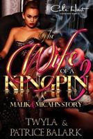 The Wife of a KingPin 3 1981482393 Book Cover