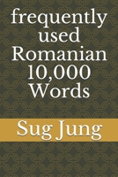 frequently used Romanian 10,000 Words 1710162589 Book Cover