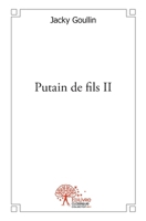 Putain de fils - Tome 2 (French Edition) 2332491112 Book Cover