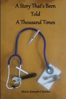 A Story That's Been Told A Thousand Times 057855531X Book Cover