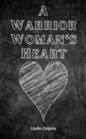 A Warrior Woman's Heart 9357690999 Book Cover