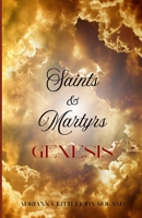Saints & Martyrs: Genesis B0FPDGK7M1 Book Cover