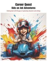 Career Quest: Kids on Job Adventures B0CDNMNSQX Book Cover