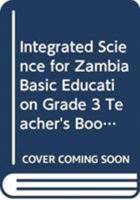 Integrated Science for Zambia Basic Education Grade 3 Teacher's Book 0521698863 Book Cover