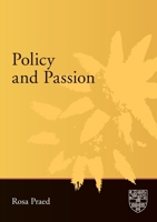 Policy and Passion 1920897305 Book Cover