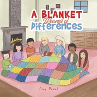 A Blanket Weaved of Differences 1643787136 Book Cover