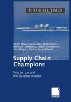 Supply Chain Champions: Was Sie Tun Und Wie Sie Einer Werden 3322845346 Book Cover