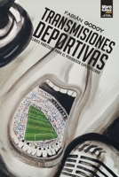 Transmisiones Deportivas 9872929467 Book Cover