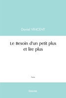 Le Besoin d'un petit plus et lire plus (French Edition) 2414452617 Book Cover