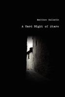Hard Night of Stars 110532107X Book Cover