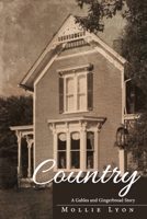 Country, a Gables and Gingerbread Story B0CSNX9Z5Z Book Cover