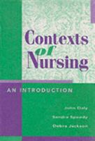 Contexts of Nursing: An Introduction 0729539253 Book Cover
