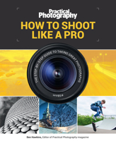 How to Shoot Like a Pro: The Step-by-Step Guide to Taking Great Photographs 1787390675 Book Cover