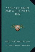 A Song Of Jubilee And Other Poems (1887) 1523444444 Book Cover