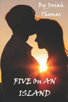 Five on an Island: A Story of Unconditional Love B0DHXW38HZ Book Cover