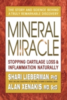 Mineral Miracle: Stopping Cartilage Loss & Inflammation Naturally