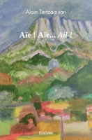 Aïe ! Aïe... Ail ! (French Edition) 2414498420 Book Cover