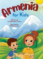 Armenia for Kids: Armenia for children B0BLFT2L6R Book Cover