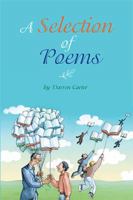 A Selection of Poems: by Darren Carter 1543493033 Book Cover