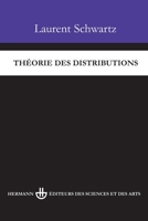 Théorie Des Distributions. Troisième Cycle Et Recherche 2705655514 Book Cover