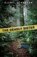 The Deadly Sister 0545165741 Book Cover