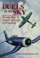Duels in the Sky: World War II Naval Aircraft in Combat 0870210637 Book Cover