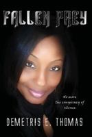 Fallen Prey: No more the conspiracy of silence 1982040890 Book Cover