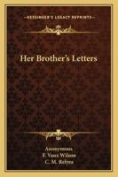 Her Brother's Letters 1163270261 Book Cover