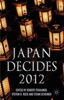 Japan Decides 2012: The Japanese General Election 1349467650 Book Cover