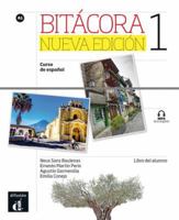 Bitacora 1 Nueva edicion: Libro del alumno (Spanish Edition) 8416347646 Book Cover