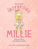 Introducing Gorgeous Millie 0615652557 Book Cover
