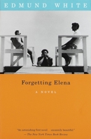 Forgetting Elena and Nocturnes for the King of Naples 067975573X Book Cover