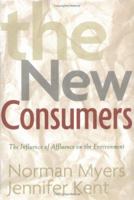 The New Consumers: The Influence Of Affluence On The Environment 1559639970 Book Cover