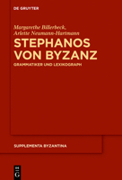 Stephanos Von Byzanz: Grammatiker Und Lexikograph 3110726858 Book Cover