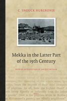 Mekka in the Latter Part of the 19th Century 9004450246 Book Cover