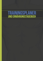 Trainingsplaner und Ern�hrungstagebuch: f�r M�nner - Dein 90-Tage Trainings- und Ern�hrungsplaner zum Ausf�llen (diskretes Design) - Trainingsjournal f�r Ausdauer, Muskelaufbau sowie Ern�hrung & Di�t  1654948233 Book Cover