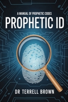 Prophetic ID B0GM67VJ45 Book Cover