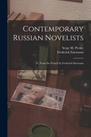 Contemporary Russian Novelists; Tr. From the French by Frederick Eisemann 1014446503 Book Cover