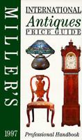 Millers' International Antiques Price Guide 1987 (Miller's Antiques Price Guide) 0670824895 Book Cover